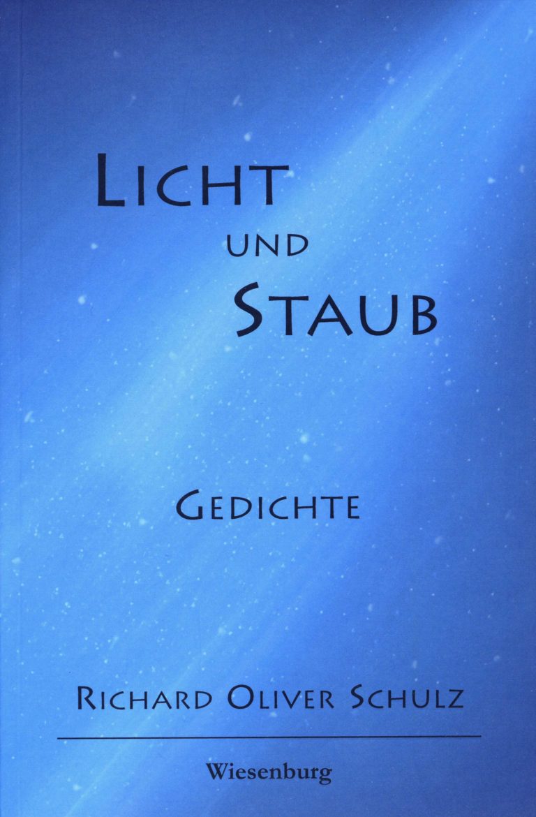 Buchtitel Richard Oliver Schulz: Licht und Staub