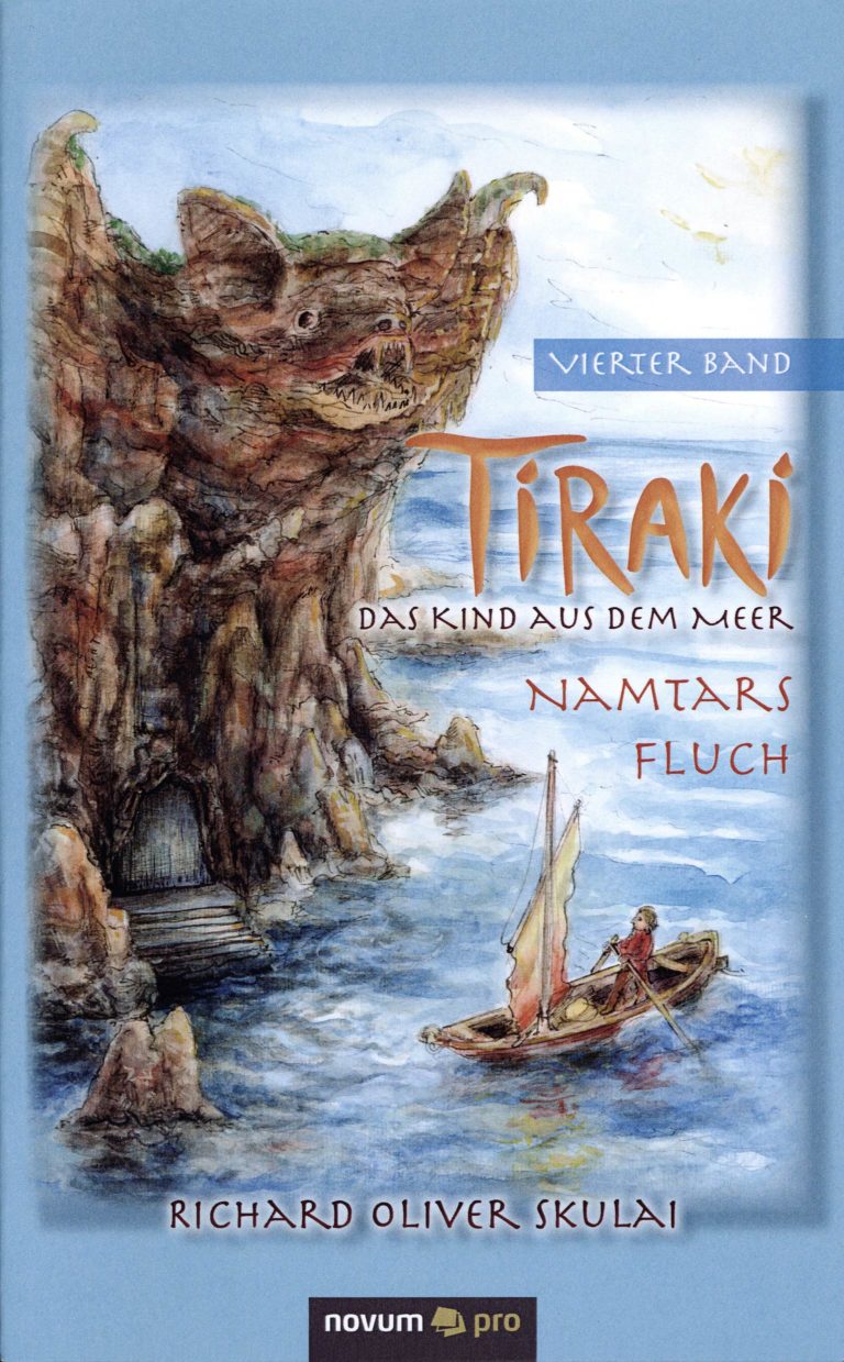 Buchtitel Richard Oliver Skulai: Tiraki, das Kind aus dem Meer, Bd. 4