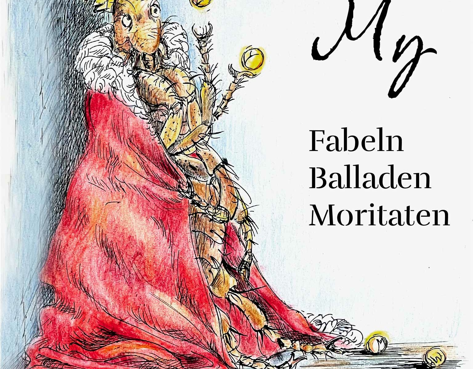 Buchtitel Richard Oliver Schulz: Floh My – Fabeln, Balladen, Moritaten